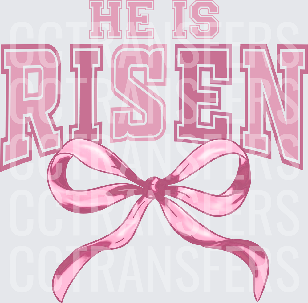 He Is Risen Varsity Bold Pink Bow Easter (DTF)
