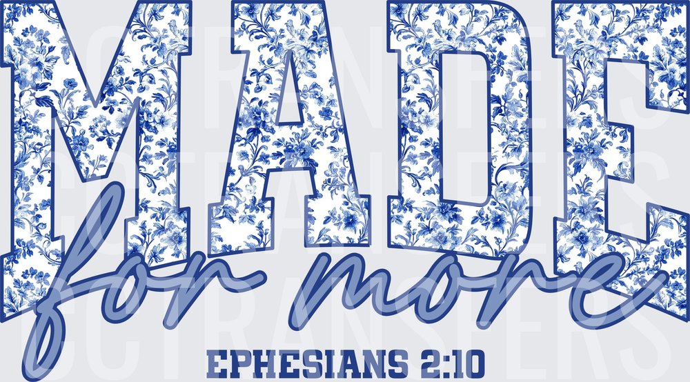 Made For More Ephesians 2:10 Blue Floral Varsity Letters (DTF)