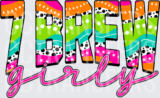 7 Brew Girly Retro Colorful Patterned Bold Text (DTF)