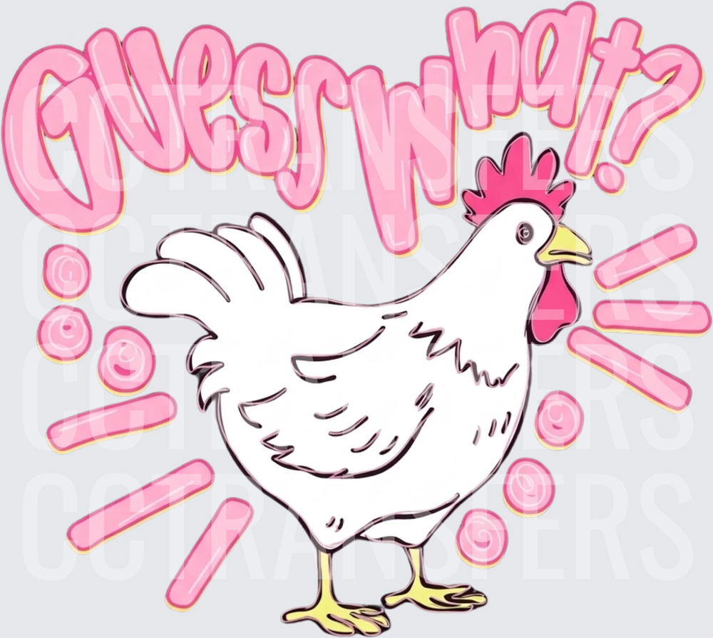 Guess What Chicken Butt Funny Hen Pink Design (DTF)