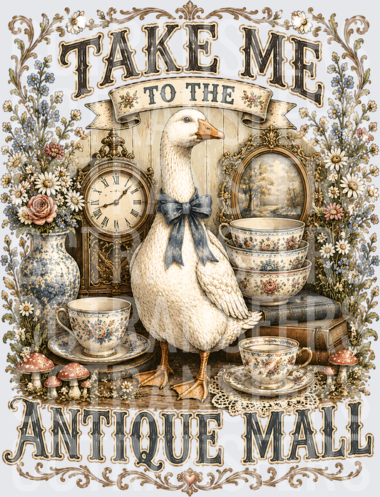 Take Me To The Antique Mall Cottagecore Goose (DTF)