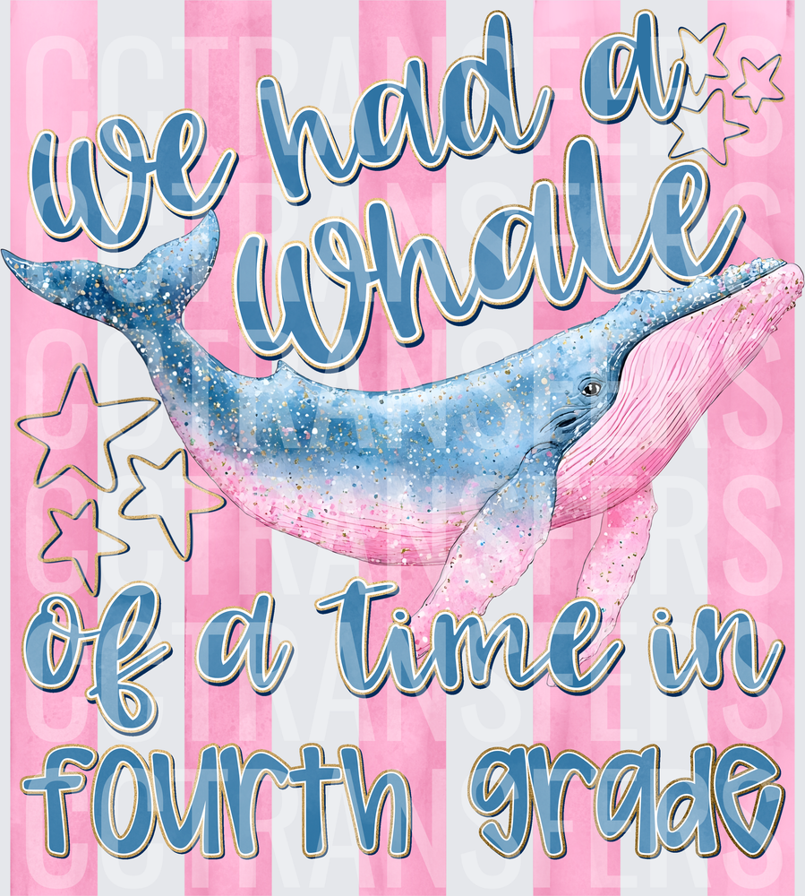 We Had A Whale Of A Time In Fourth Grade (DTF)
