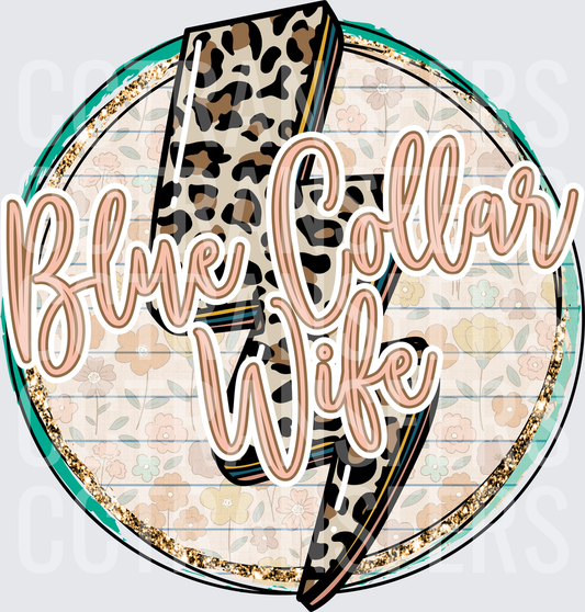 Blue Collar Wife Leopard Lightning Bolt Floral Circle (DTF)