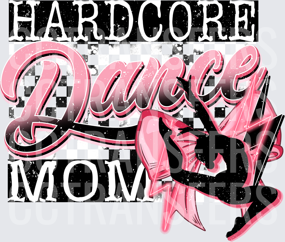 Hardcore Dance Mom Dancer Silhouette Pink Checkered (DTF)