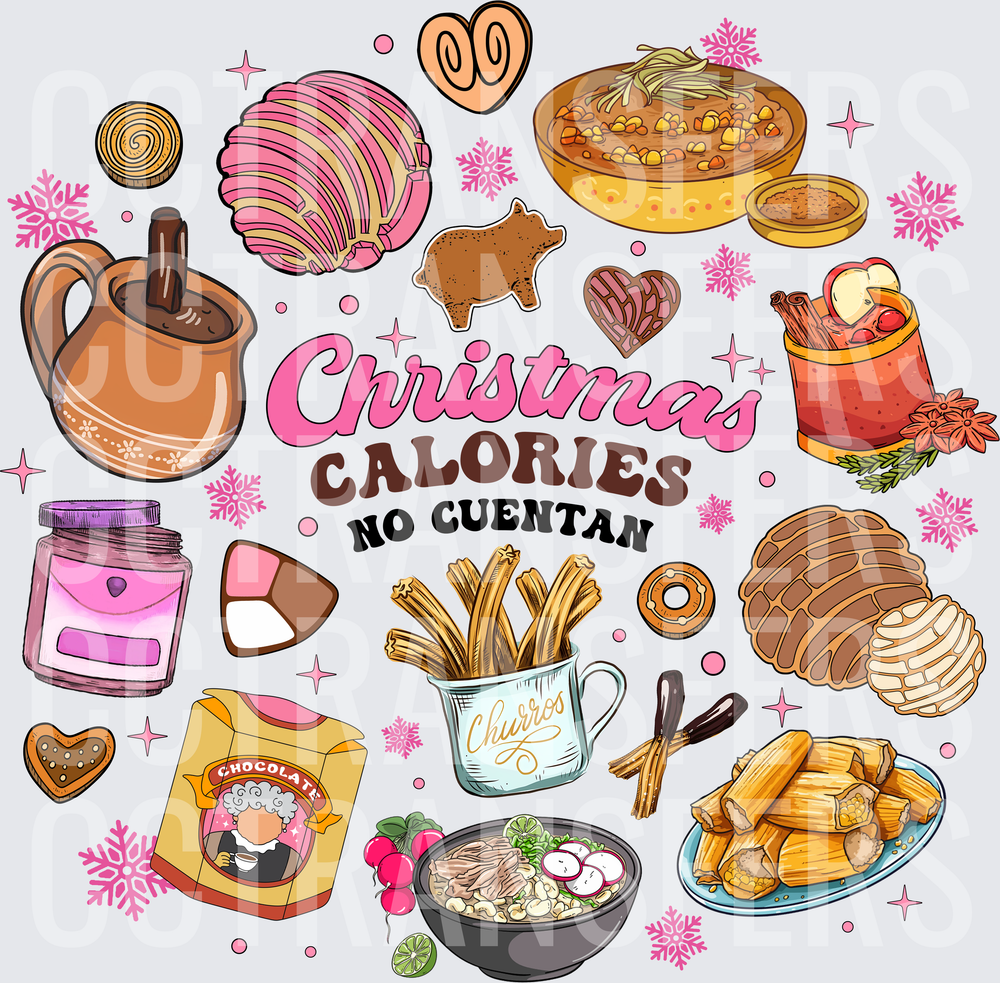 Christmas Calories No Cuentan Mexican Holiday Foods (DTF)