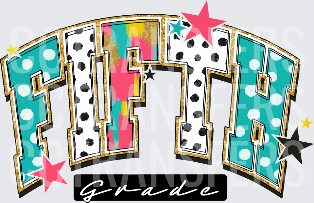 Fifth Grade Varsity Letter Polka Dot Glitter Star Design (DTF)