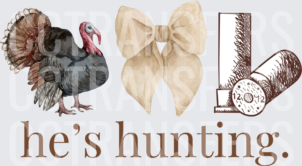 He's Hunting Turkey Bow Shotgun Shell (DTF)