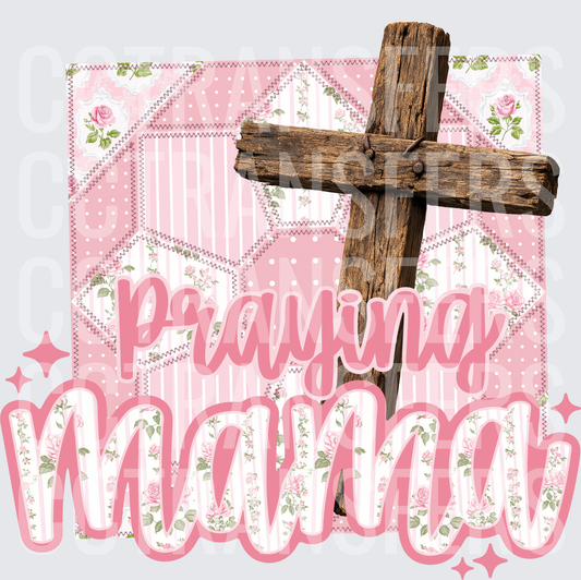 Praying Mama Rustic Cross Pink Floral Quilt Design (DTF)