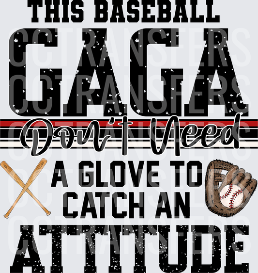 This Baseball Gaga Don't Need A Glove To Catch An Attitude (DTF)