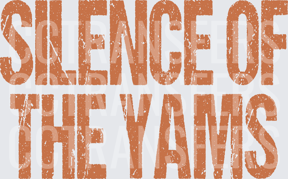 Silence Of The Yams Distressed Text (DTF)