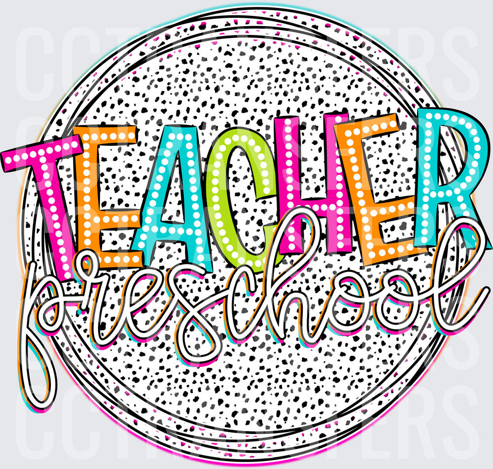 Preschool Teacher Dalmatian Spot Circle Colorful (DTF)