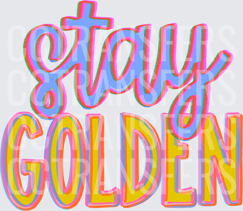 Stay Golden Colorful Retro Layered Lettering (DTF)