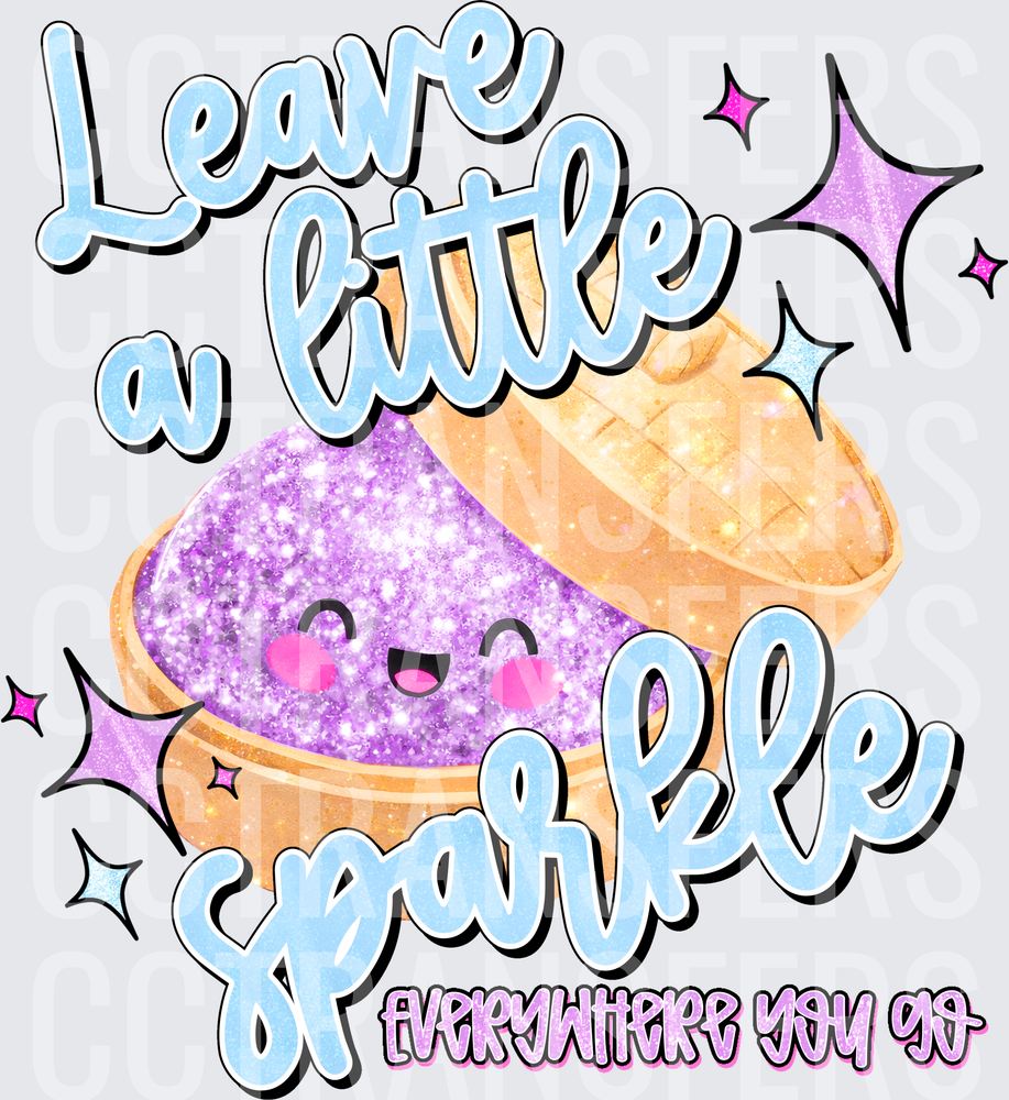 Leave A Little Sparkle Everywhere You Go Kawaii Glitter Puck (DTF)