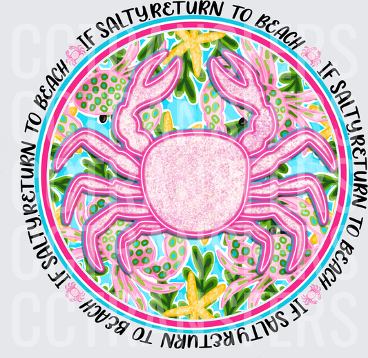 If Salty Return To Beach Pink Glitter Crab Circle (DTF)