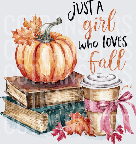 Just A Girl Who Loves Fall Pumpkin Books Coffee (DTF)