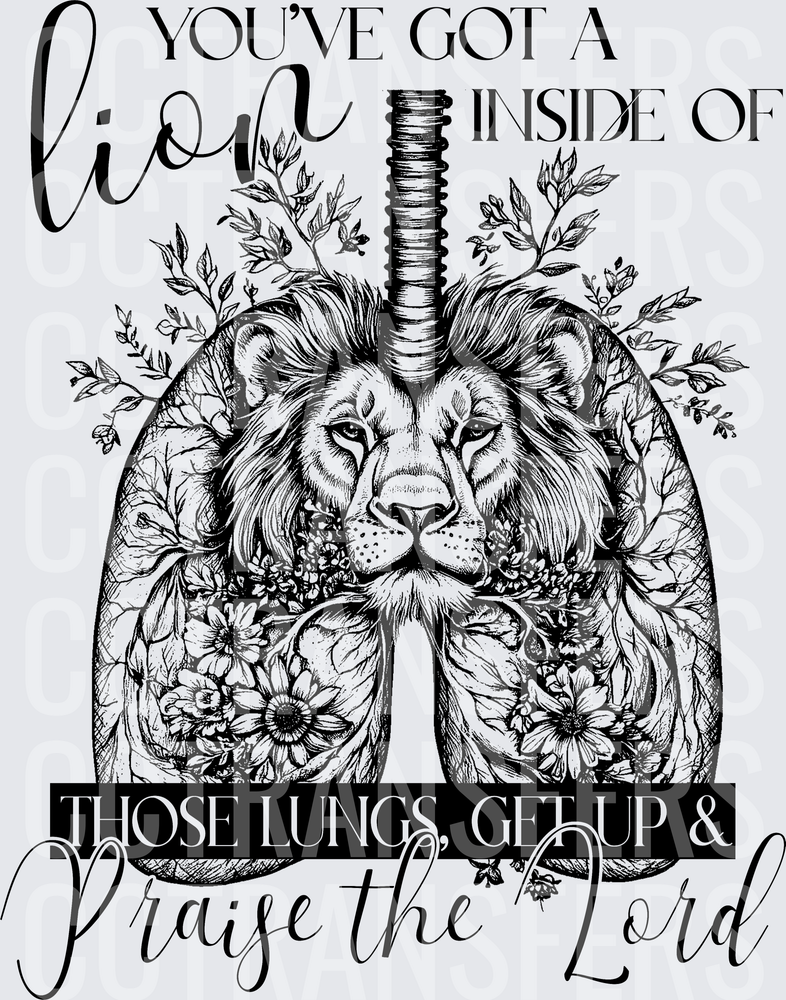 You've Got A Lion Inside Of Those Lungs Praise The Lord (DTF)