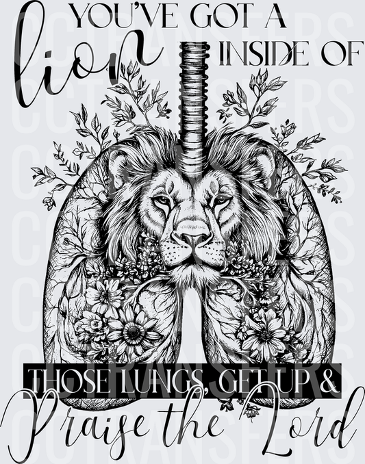 You've Got A Lion Inside Of Those Lungs Praise The Lord (DTF)