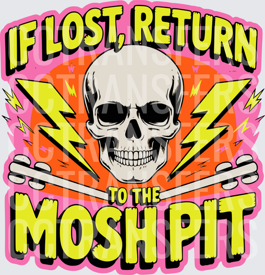 If Lost Return To The Mosh Pit Skull Lightning Bolt (DTF)