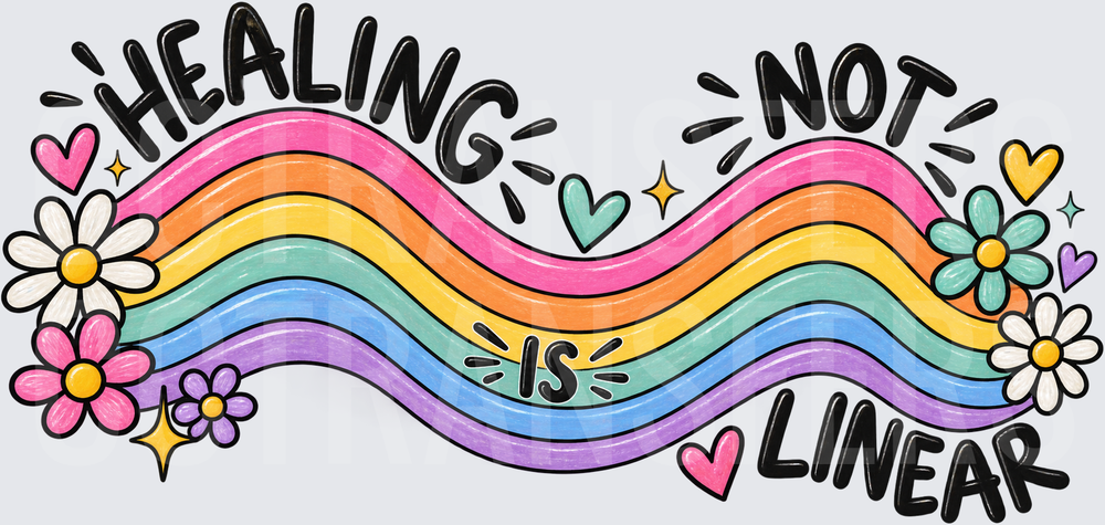 Healing Is Not Linear Rainbow Wave Floral Design (DTF)