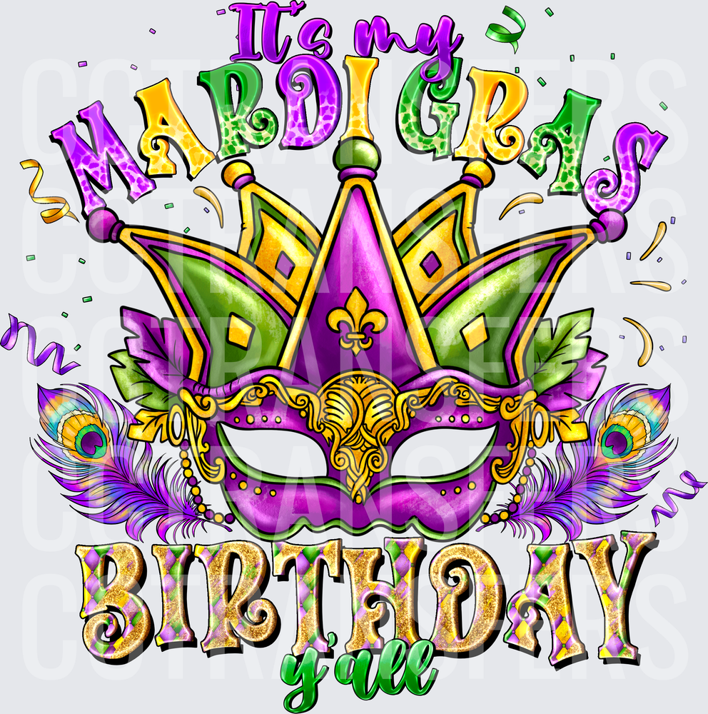 It's My Mardi Gras Birthday Y'all Masquerade Mask (DTF)
