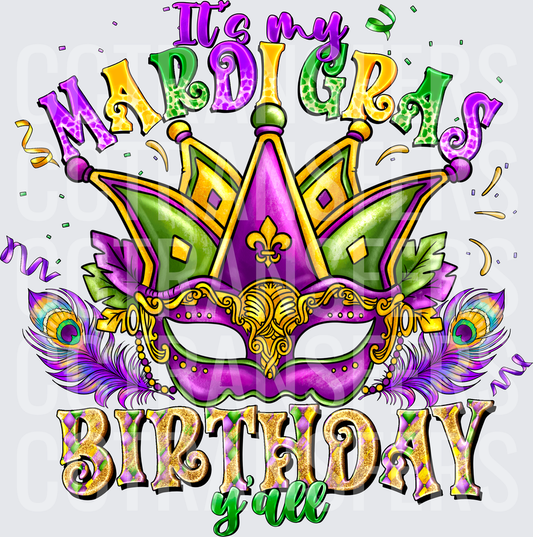 It's My Mardi Gras Birthday Y'all Masquerade Mask (DTF)