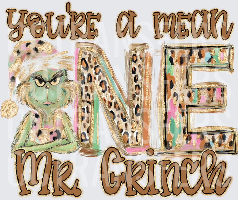 You're A Mean One Mr. G-Man Leopard Gold Glitter (DTF)