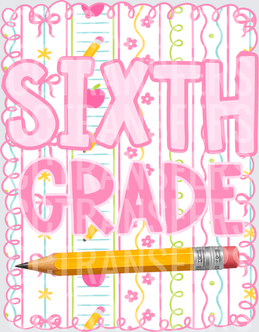 Sixth Grade Pink Girly School Pencil Design (DTF)