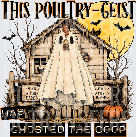 This Poultry-Geist Has Ghosted The Coop Ghost Chicken (DTF)