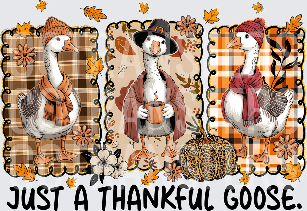 Just A Thankful Goose Fall Trio Geese Thanksgiving (DTF)