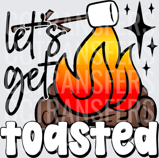 Let's Get Toasted Campfire Marshmallow Roasting (DTF)