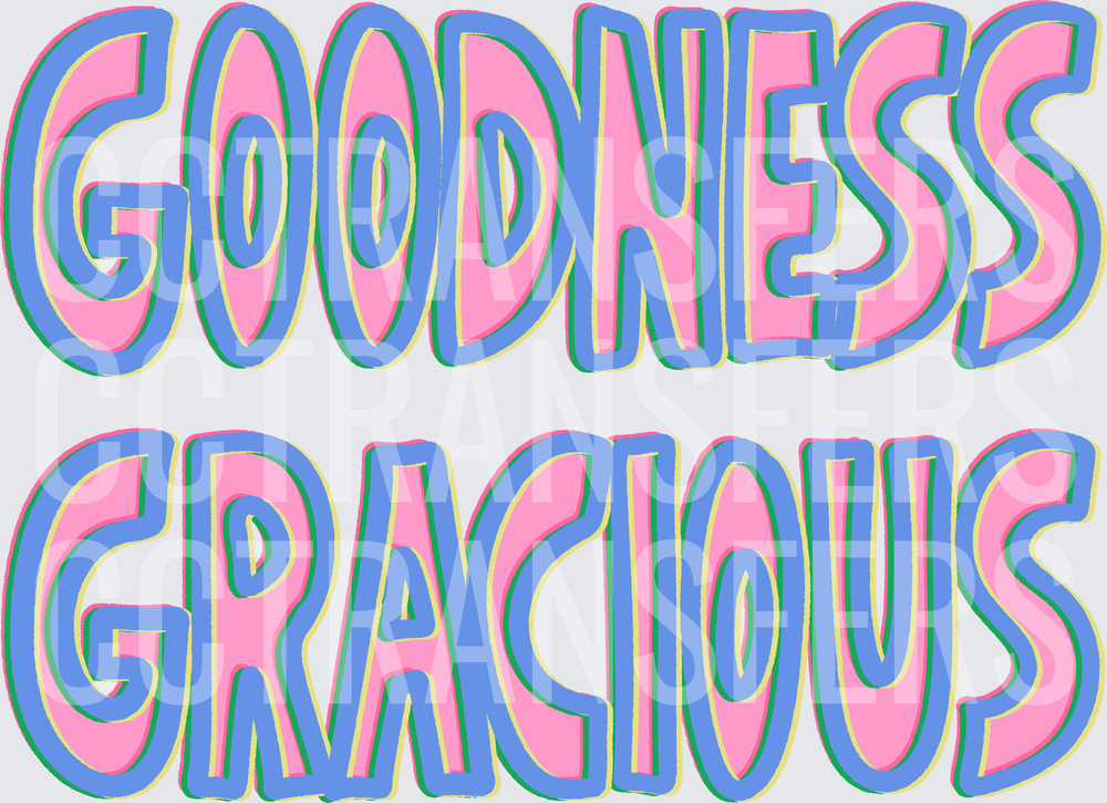 Goodness Gracious Bold Retro Bubble Letter Typography (DTF)