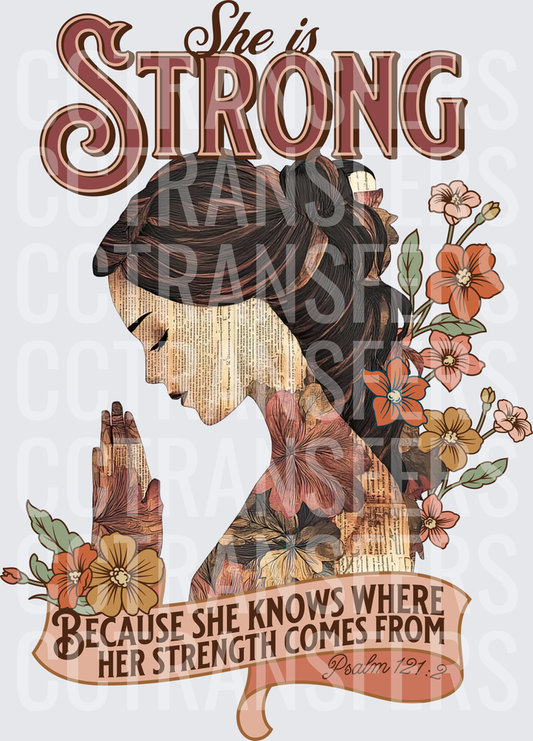 She Is Strong Psalm 121:2 Praying Woman Floral (DTF)