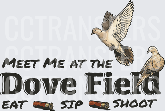 Meet Me at the Dove Field Eat Sip Shoot (DTF)