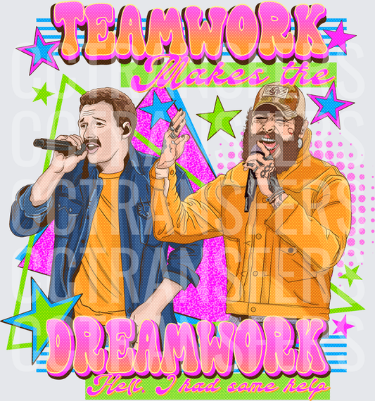 Teamwork Makes the Dreamwork Hell I Had Some Help Duo Singers (DTF)