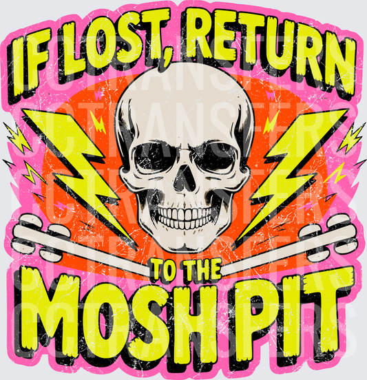 If Lost Return To The Mosh Pit Skull Lightning (DTF)