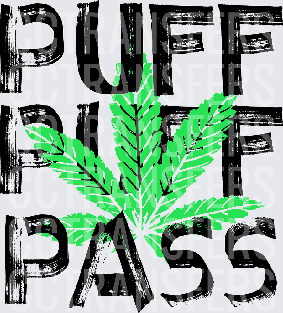 Puff Puff Pass Green Cannabis Leaf Bold Text (DTF)