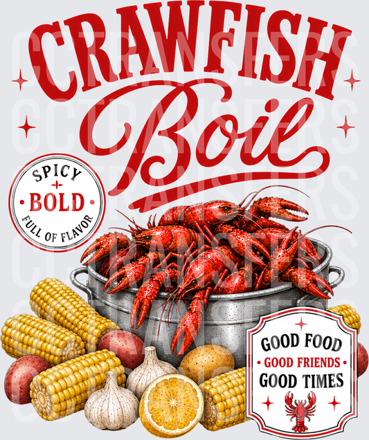 Crawfish Boil Spicy Bold Good Food Good Friends Good Times (DTF)