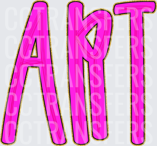 Bold Magenta ART Typography with Gold Glitter Outline (DTF)
