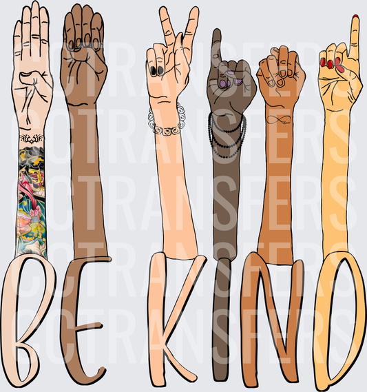 Be Kind Diverse Hands Arms Raised Sign Language (DTF)