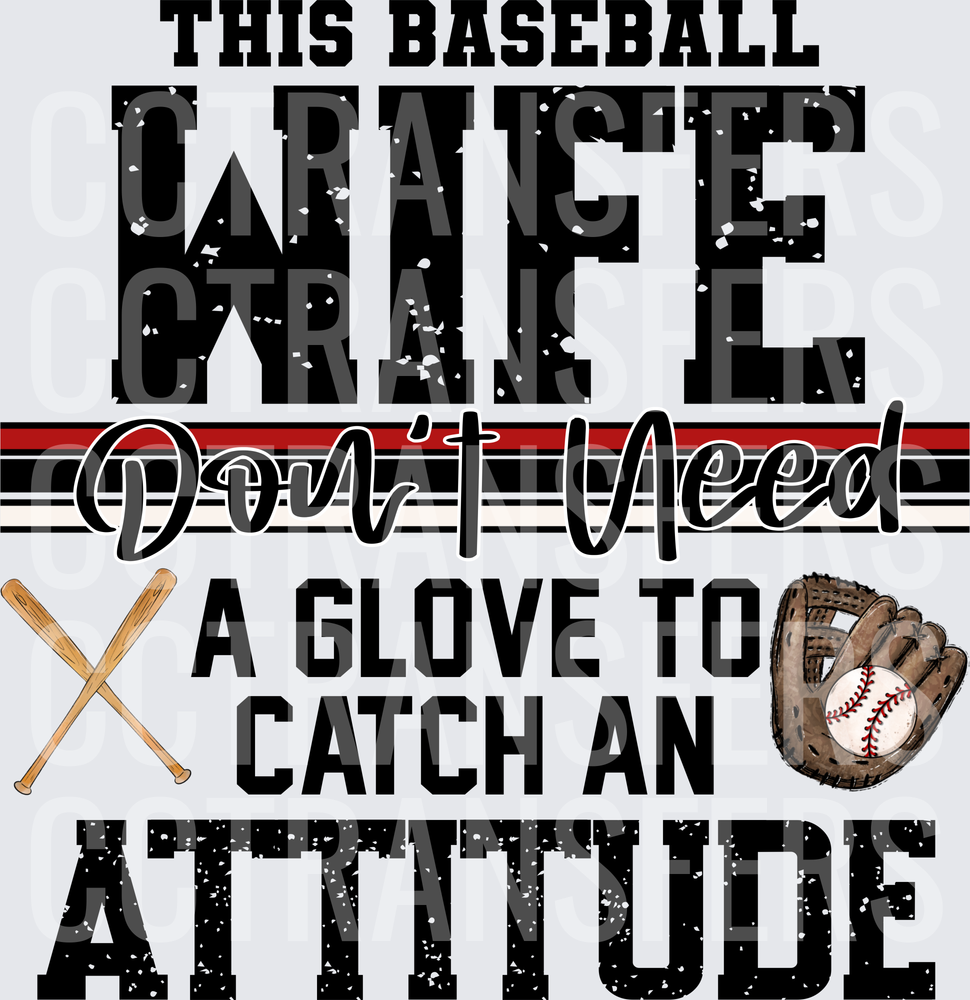 This Baseball Wife Don't Need A Glove To Catch An Attitude (DTF)