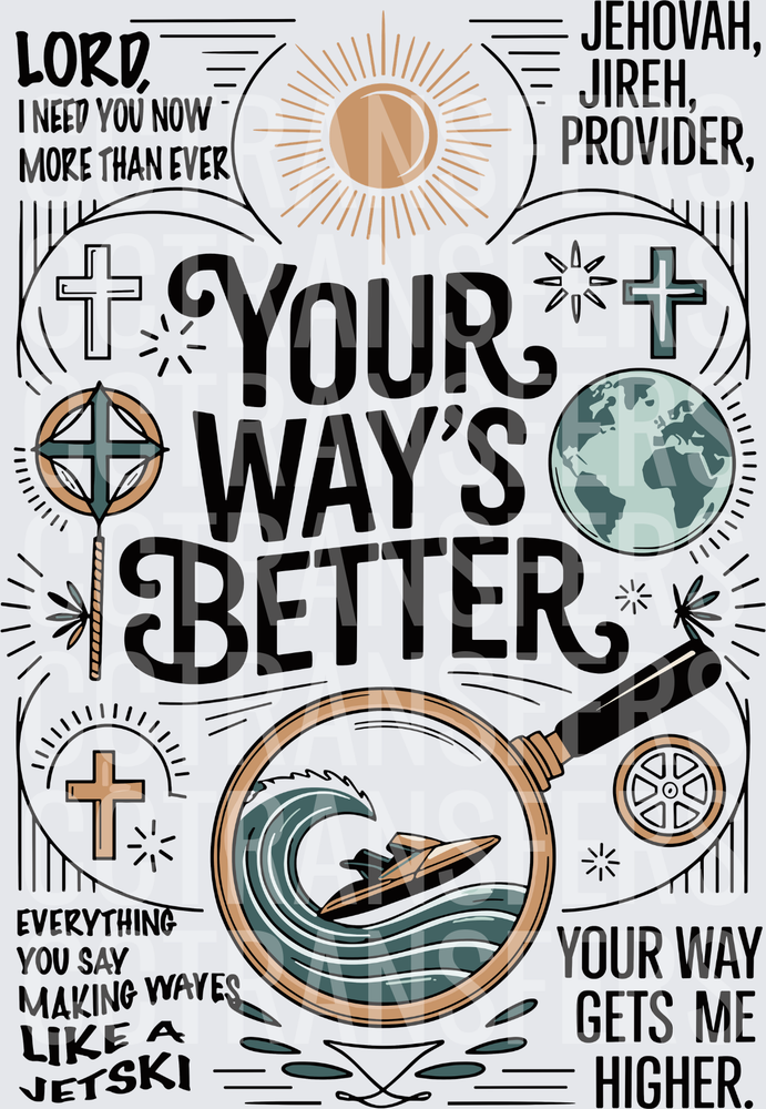 Your Way's Better Jehovah Jireh Provider Christian Faith (DTF)