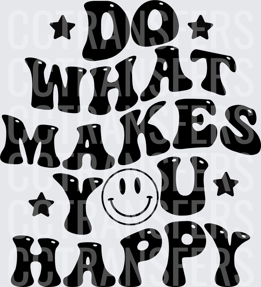 Do What Makes You Happy Retro Groovy Smiley Stars (DTF)