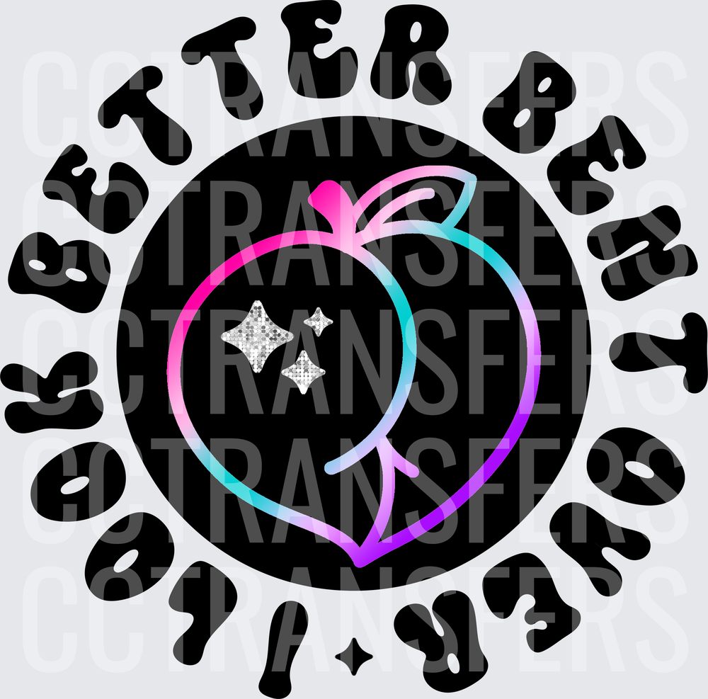 Better Bent Over I Look Neon Peach Glitter Sparkle (DTF)