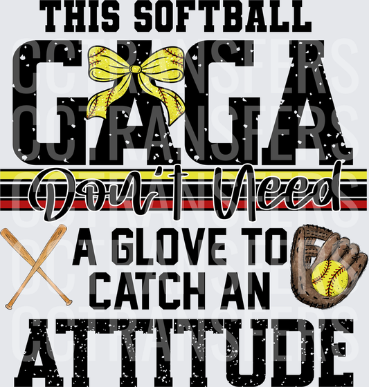 This Softball Gaga Don't Need A Glove To Catch An Attitude (DTF)