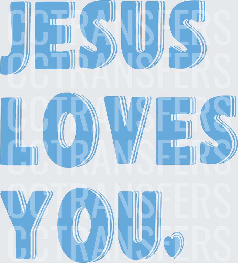 Jesus Loves You Bold Blue Letter Typography with Heart (DTF)