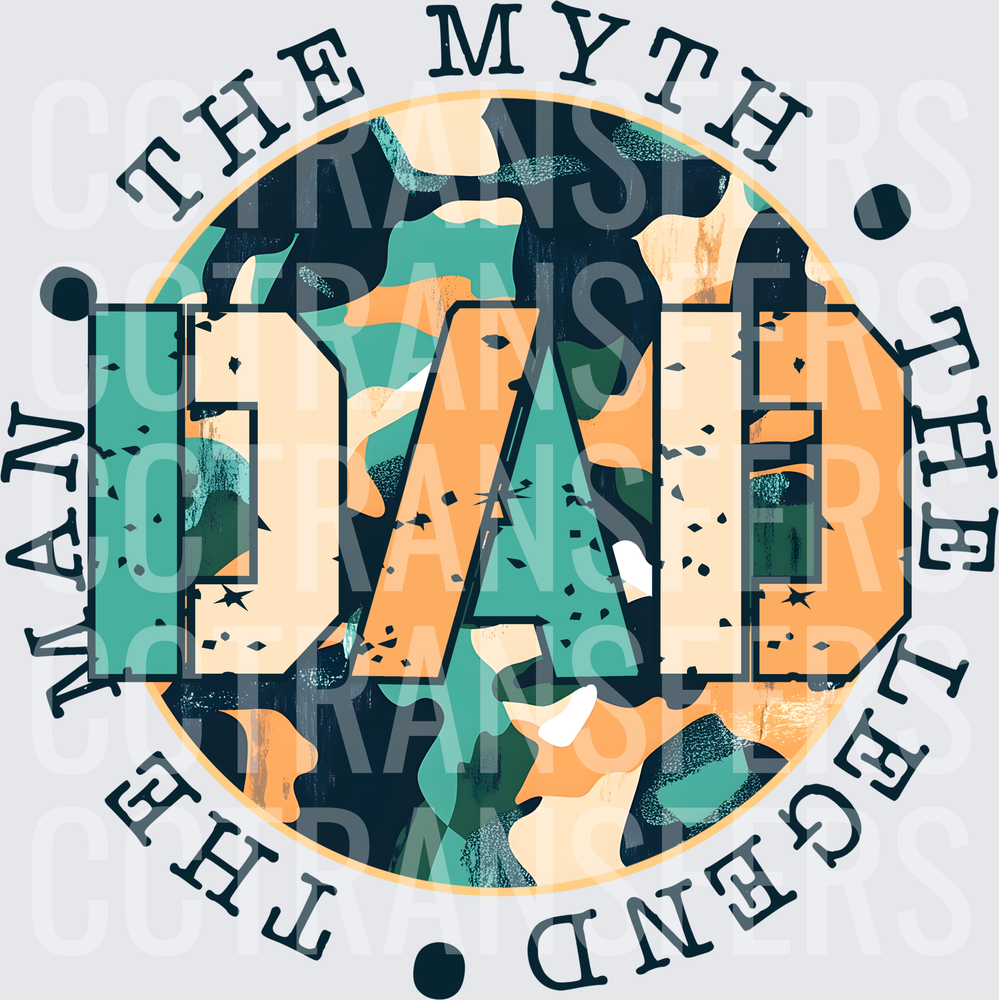 Dad The Man The Myth The Legend Camo Circle (DTF)