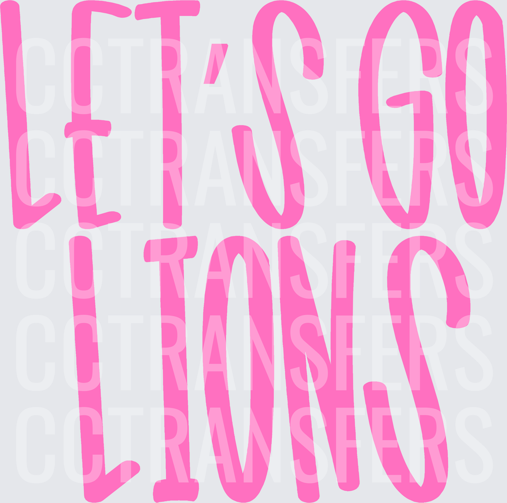 Let's Go Lions Bold Pink Fan Spirit Text (DTF)