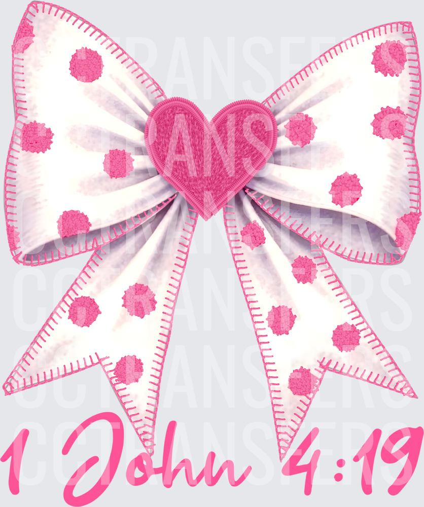 Pink Polka Dot Bow Heart 1 John 4:19 (DTF)