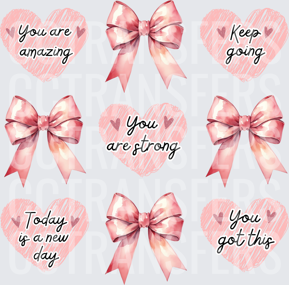 Pink Watercolor Bows and Hearts You Are Amazing You Got This (DTF)