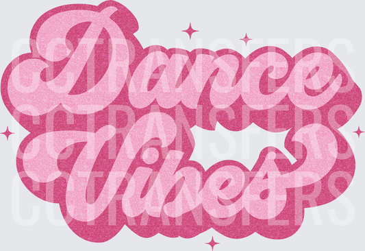 Dance Vibes Retro Groovy Pink Glitter Script (DTF)